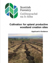 Cultivation for Upland Productive Woodland Creation Sites - Applicant's Guidance